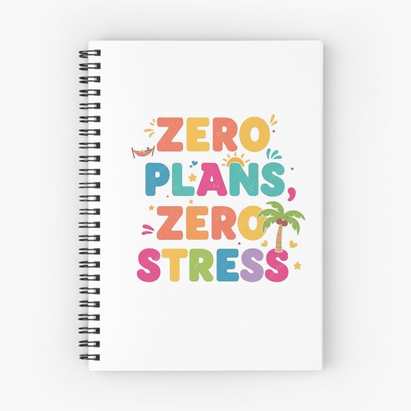 Item preview, Zero Plans, Zero Stress – Funny Relaxation & Chill Quote designed and sold by DodgeandBurn.