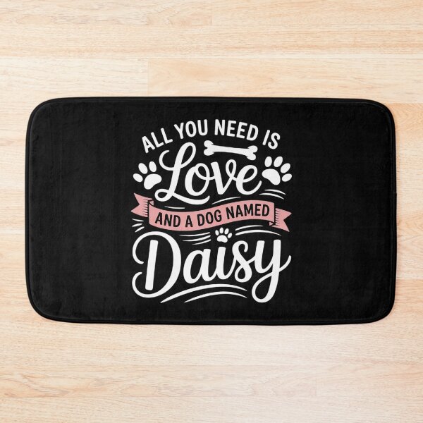 Item preview, All You Need Is Love And A Dog Named Daisy Owner Men Women Girls Kids  designed and sold by HuValverdeArt.