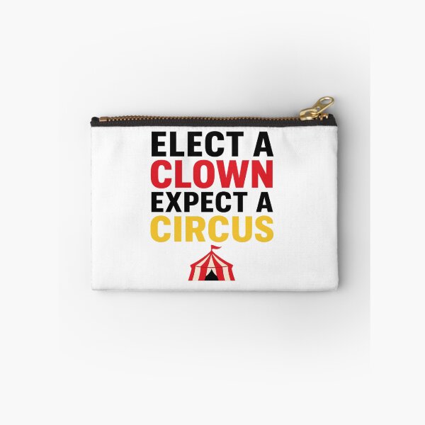 Item preview, ELECT A CLOWN, EXPECT A CIRCUS designed and sold by NotSoBrightWingMerch.