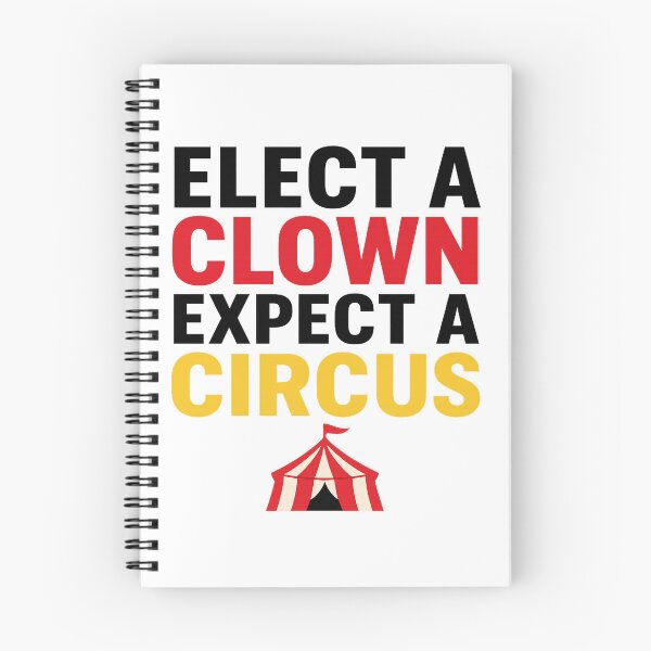 Item preview, ELECT A CLOWN, EXPECT A CIRCUS designed and sold by NotSoBrightWingMerch.