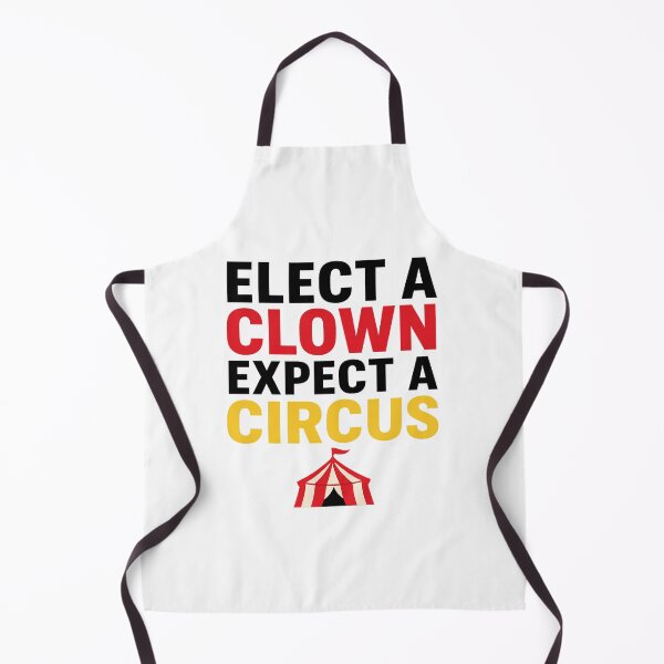 Item preview, ELECT A CLOWN, EXPECT A CIRCUS designed and sold by NotSoBrightWingMerch.