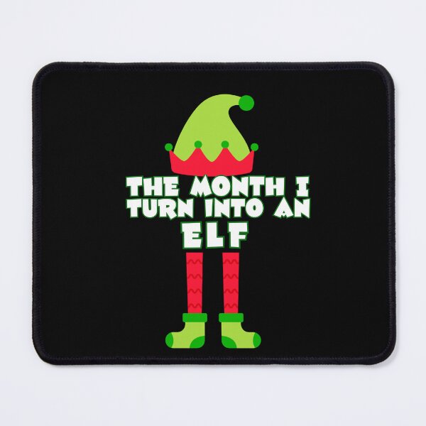 Item preview, The Month I Turn Into an Elf Funny Christmas Tee designed and sold by 519xdesign.