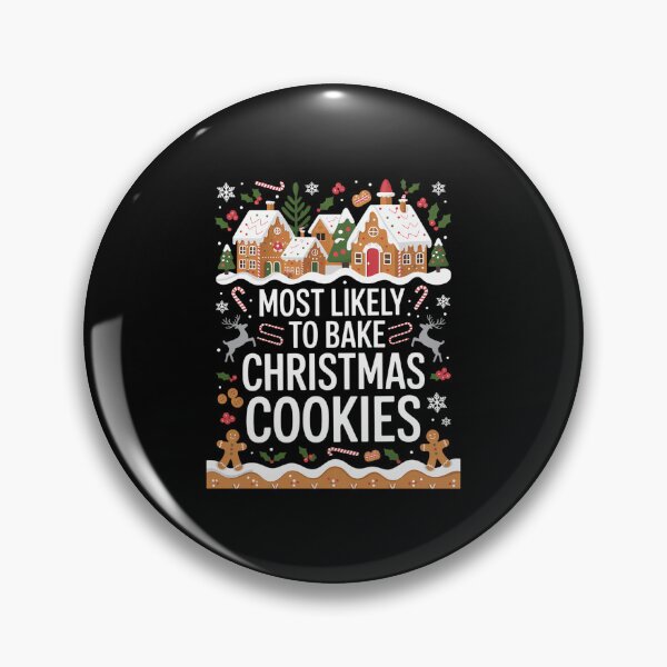 Item preview, Most Likely to Bake Christmas Cookies Christmas Baking designed and sold by gourpmerzihd.