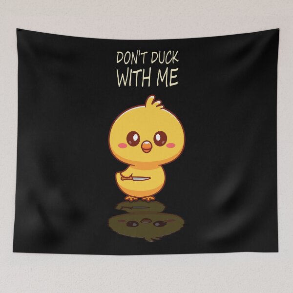Item preview, Don't Duck With Me designed and sold by Faissal Thomass.