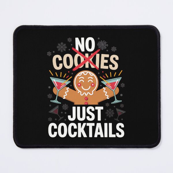 Item preview, No Cookies Just Cocktails Cute Gingerbread Xmas Baking designed and sold by gourpmerzihd.