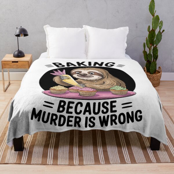 Item preview, Sloth Baking Because Murder Is Wrong designed and sold by gourpmerzihd.