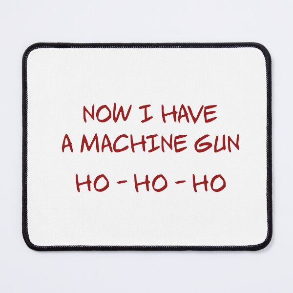 Item preview, Die Hard Now I have a machine gun designed and sold by Budflux.