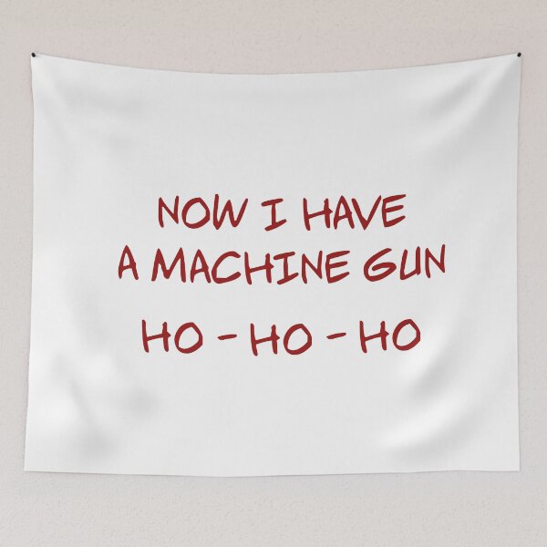 Item preview, Die Hard Now I have a machine gun  designed and sold by Budflux.