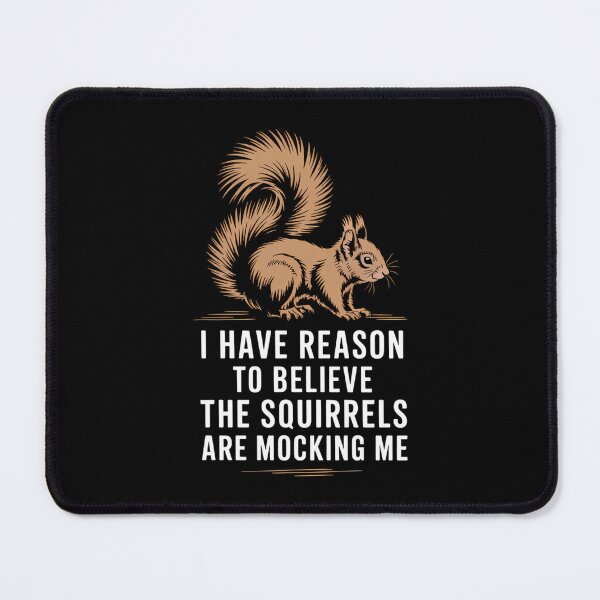 Item preview, Squirrels Joke Meme Humor designed and sold by CookWorldLaughs.