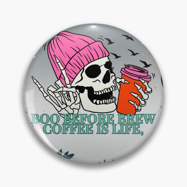 Item preview, Good Vibes Halloween Colorful Skull Boo Before Brew, Coffee is Life designed and sold by DesignPrintWorks.