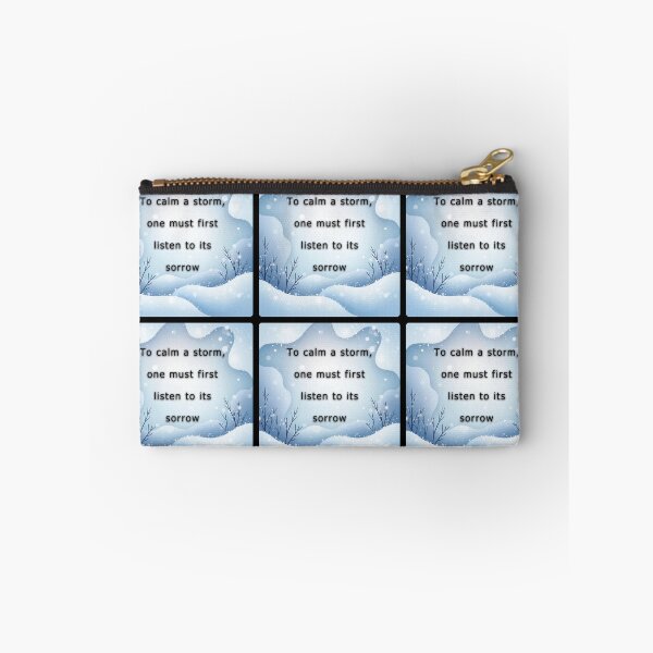 Item preview, To calm a storm, one must first listen to its sorrow. designed and sold by vagar.