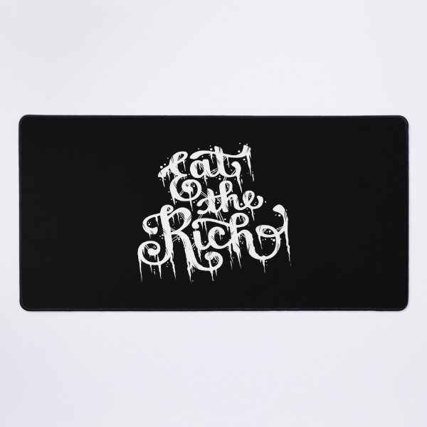 Item preview, Eat The Rich designed and sold by siadatnickzu.