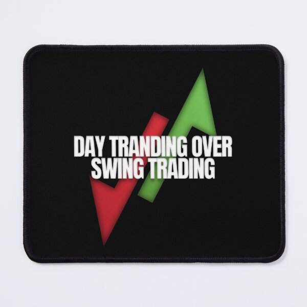 Item preview, Day Trading Over Swing Trading Day Trading designed and sold by KamiTrades.