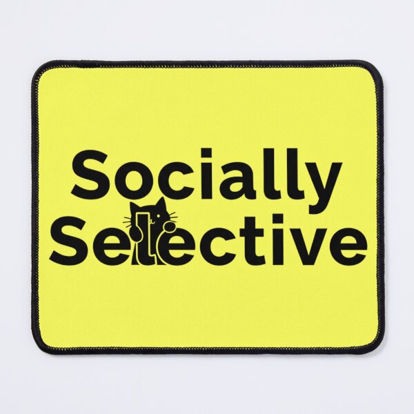 Item preview, Socially Selective | Introvert Cat Humor | Funny Animal Quote | Sassy Pet Lover Design designed and sold by TrackinDaTrends.