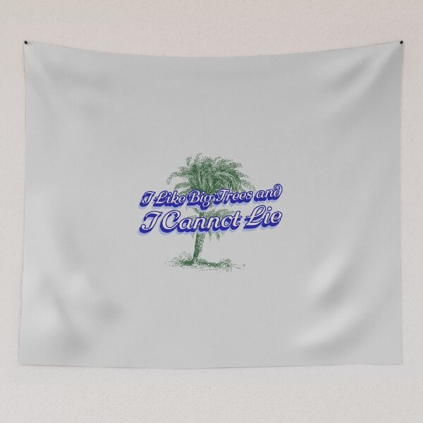 Item preview, I Like Big Trees and I Cannot Lie - nature photography  designed and sold by TaurusC95.