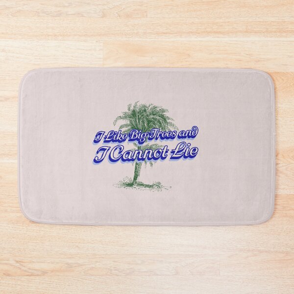 Item preview, I Like Big Trees and I Cannot Lie - nature photography  designed and sold by TaurusC95.