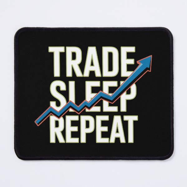 Item preview, Trade Sleep Repeat – Funny Stock Market Trader Life designed and sold by SidTastic .