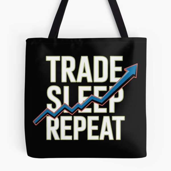 Item preview, Trade Sleep Repeat – Funny Stock Market Trader Life designed and sold by SidTastic .