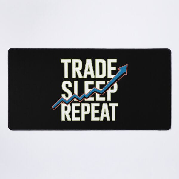 Item preview, Trade Sleep Repeat – Funny Stock Market Trader Life designed and sold by SidTastic .