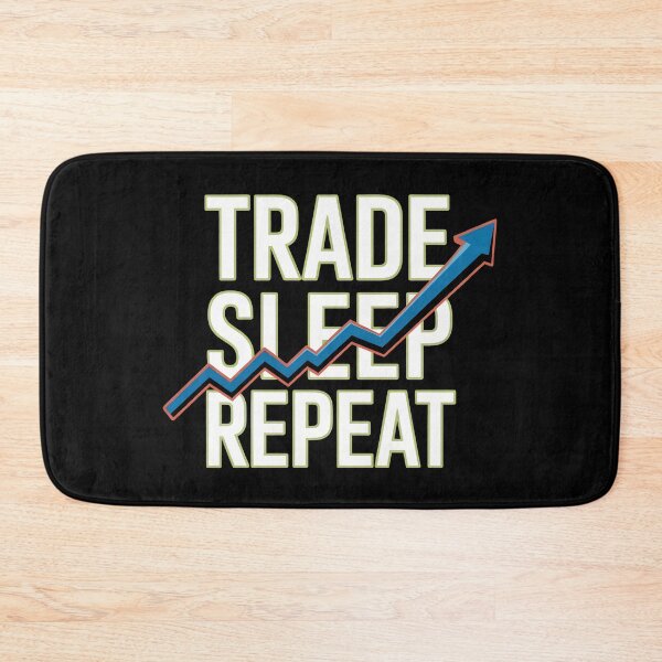 Item preview, Trade Sleep Repeat – Funny Stock Market Trader Life designed and sold by SidTastic .