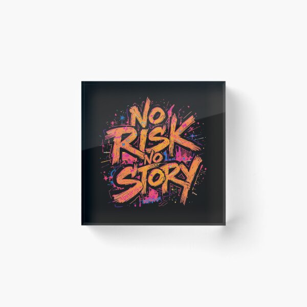Item preview, No Risk No Story — Colorful Abstract Art, funny, you, gifts, designed and sold by Ewelina Niemiec.