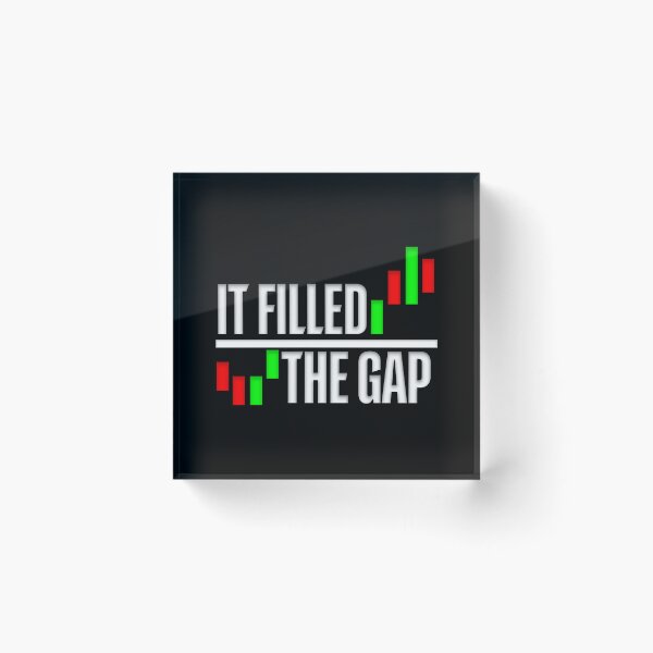 Item preview, It Filled The Gap Day Trading designed and sold by KamiTrades.