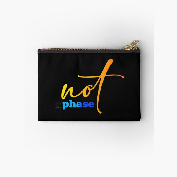Item preview, Not A Phase designed and sold by siadatnickzu.