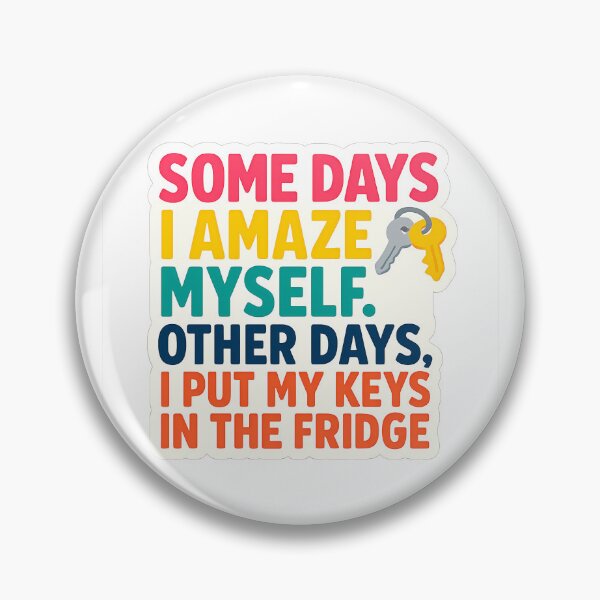 Item preview, Some Days I Amaze Myself Sticker – Funny Forgetful Brain Quote for Scatterbrained Legends designed and sold by GGfonts.