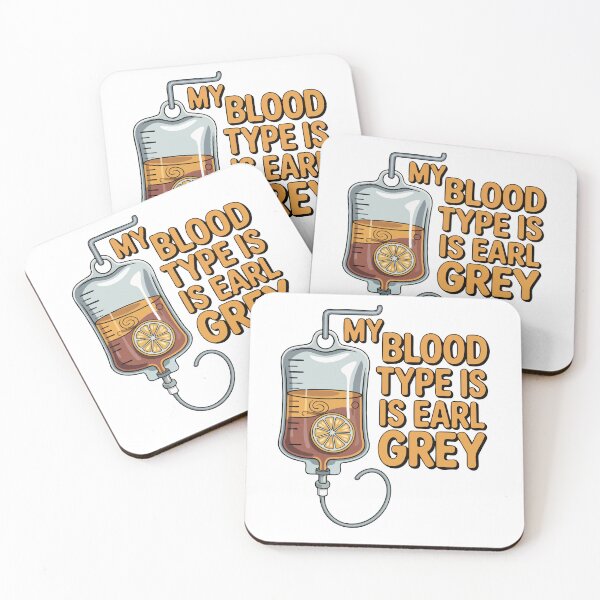 Item preview, My blood type is Earl Grey designed and sold by jkrphoto.