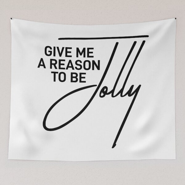 Item preview, Give Me a Reason to Be Jolly – For the Emotionally Done but Still Festive designed and sold by ReggieDior.