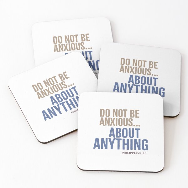 Item preview, Do Not Be Anxious… About Anything! - Philippians 4:6 designed and sold by LambsPath.