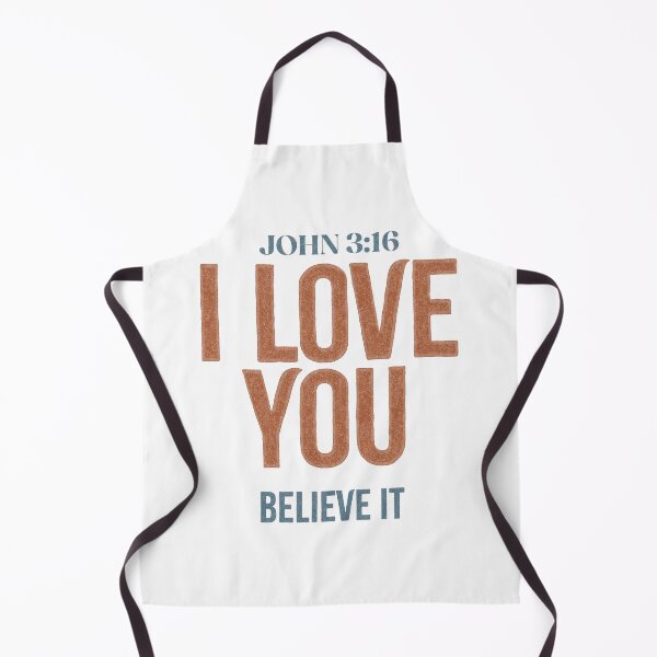 Item preview, I love you, believe it - John 3:16 designed and sold by LambsPath.