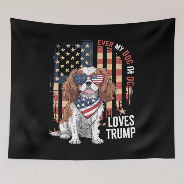 Item preview, Cavalier King Charles Spaniel Even My Dog Loves Trump  designed and sold by NeomiStoreSS.