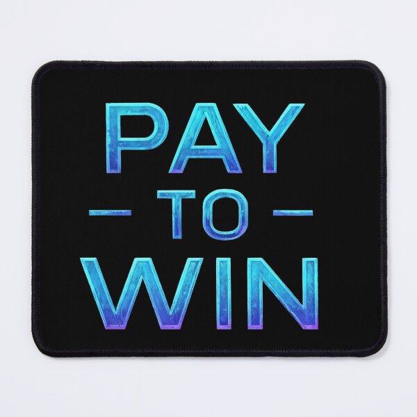 Item preview, Pay to Win | Funny Gamer Quote for True Players designed and sold by Unikat.SE.