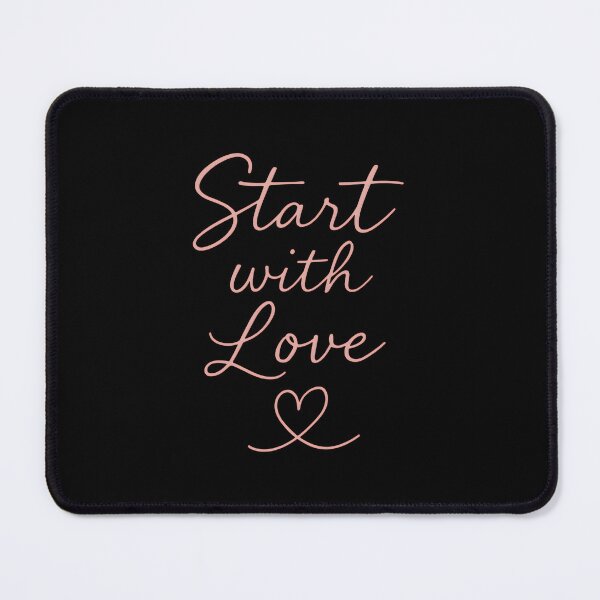 Item preview, Start With Love designed and sold by TshirtsLabs.