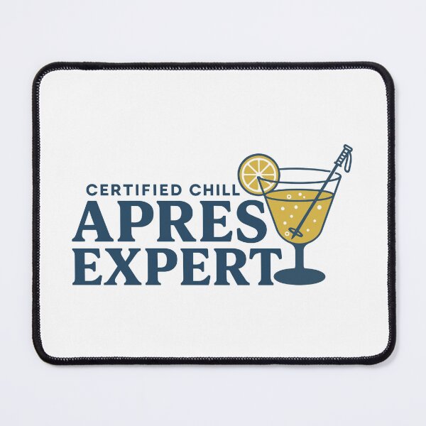 Item preview, Après Expert – Certified Chill Winter Ski Lodge designed and sold by SnappyPNG.