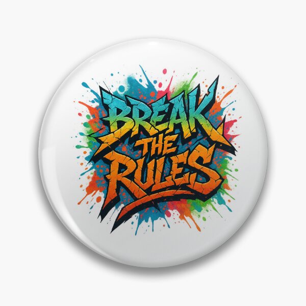 Item preview, Break the Rules designed and sold by KevinGarden.