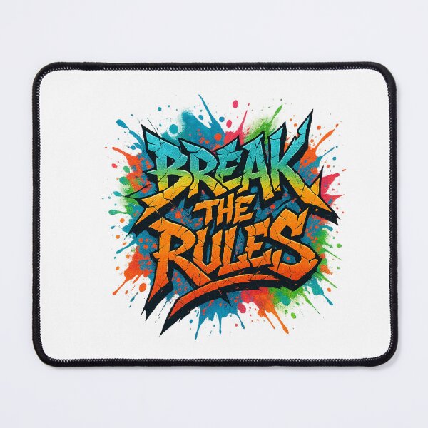 Item preview, Break the Rules designed and sold by KevinGarden.