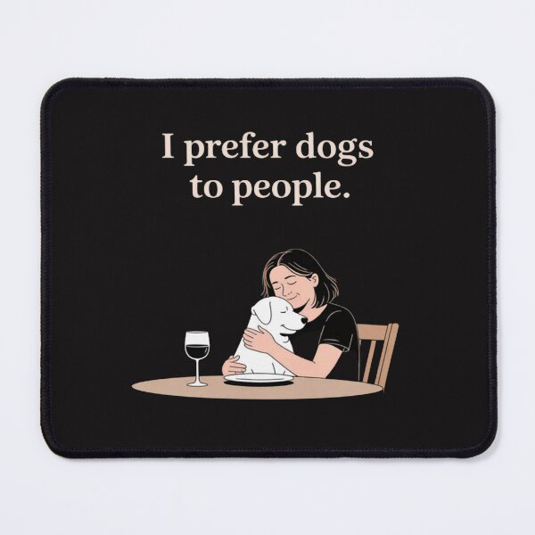 Item preview, funny i prefer dogs to people dog designed and sold by ChrisRhea8h.