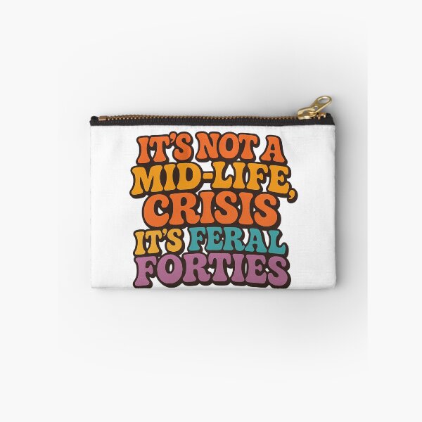 Item preview, Over 40 Birthday - It’s Not a Mid-Life Crisis It’s Feral Forties designed and sold by Jaanussar.