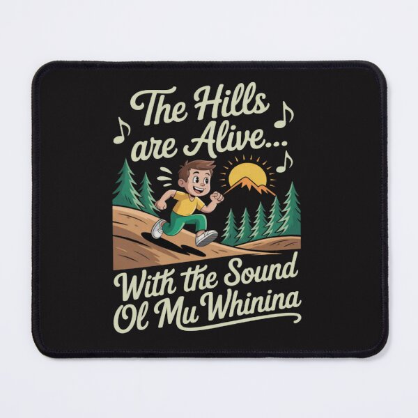 Item preview, Funny Marathon Runner Hills Are Alive With My Whining designed and sold by ChrisRhea8h.