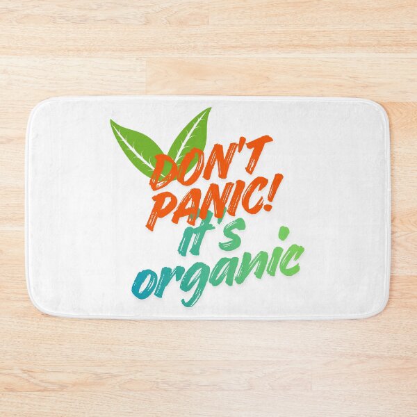 Item preview, Don't panic! It's organic designed and sold by Sznajzel.
