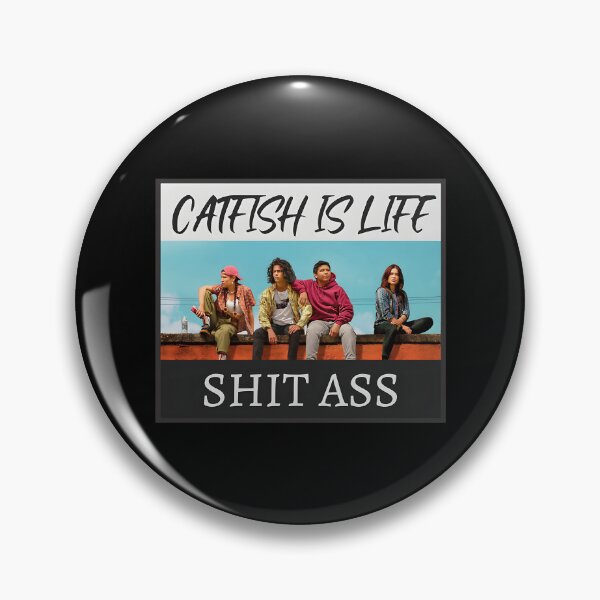 Item preview, Reservation Dogs Catfish Is Life designed and sold by GregoryPierce3.