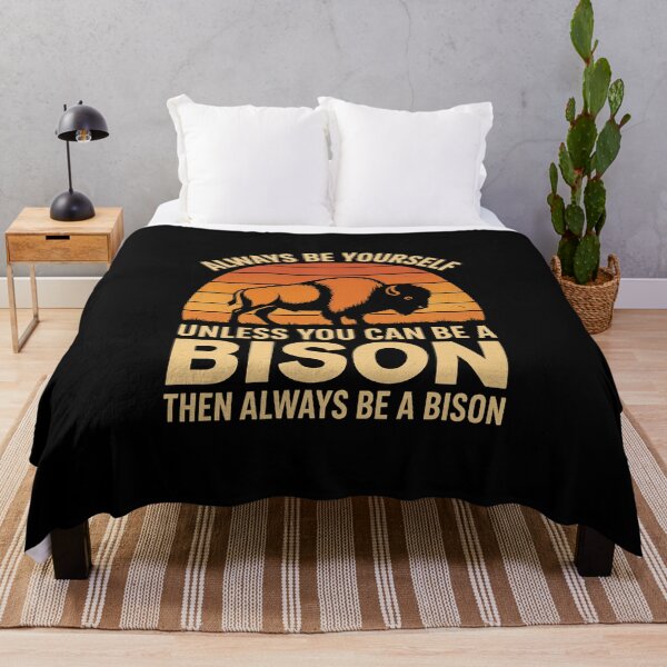Item preview, Always Be Yourself Unless You Can Be a Bison | Funny Retro Wildlife Quote designed and sold by sssweetness.