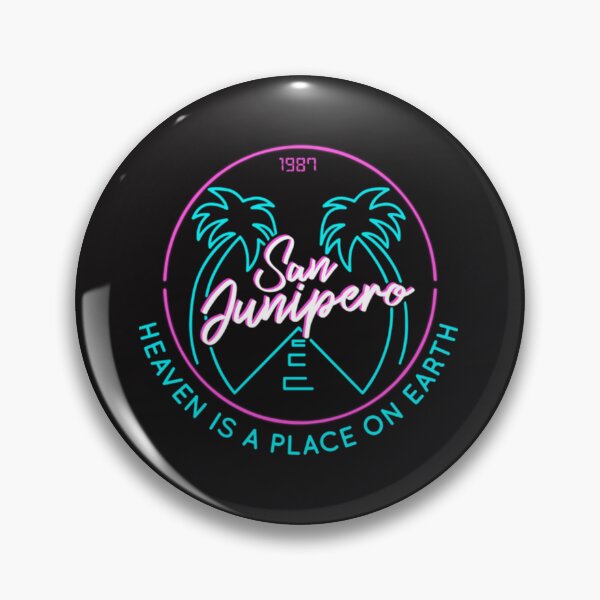Item preview,  Sans Junipero Heaven Is A Place On Earth designed and sold by JosephMelendez6.