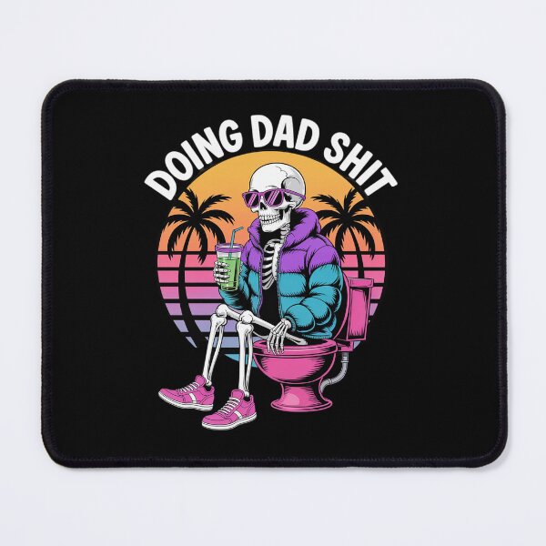 Item preview, Doing DadShit Funny Dad Skeleton Funny designed and sold by HaileyRobel.