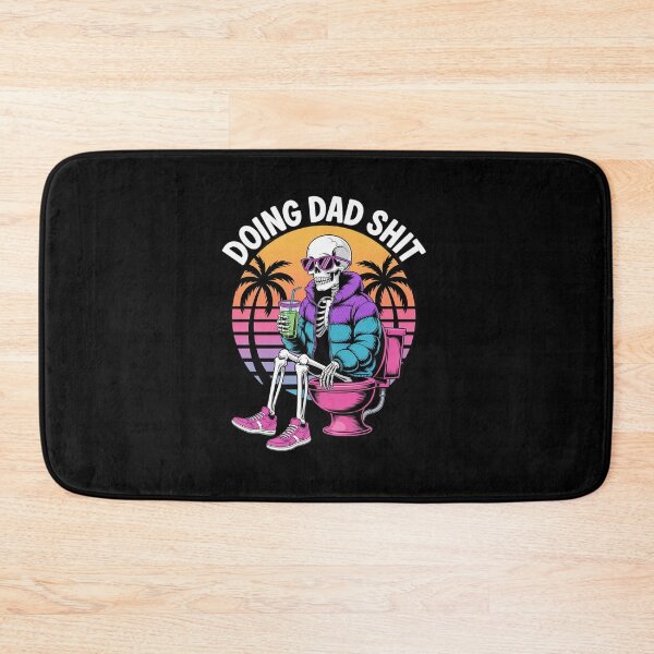 Item preview, Doing DadShit Funny Dad Skeleton Funny designed and sold by HaileyRobel.