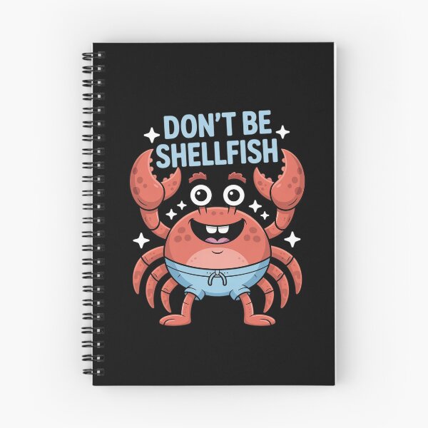 Item preview, Don't Be Shellfish designed and sold by MinaReinger.
