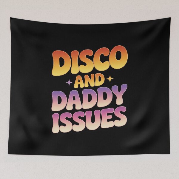 Item preview, Disco And Daddy Issues designed and sold by FranzFriesen.