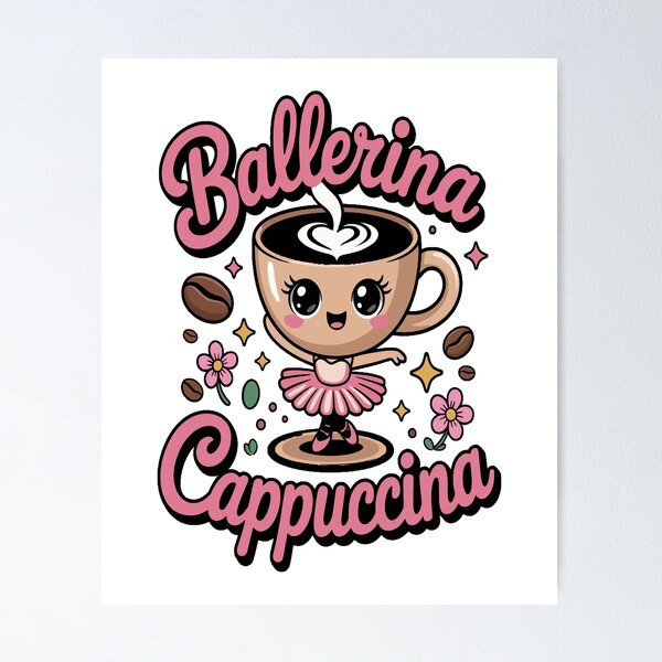 Item preview, Ballerina Cappuccina T-Shirt, Coffee Lover Gift, Cute Ballerina Design, Foodie T-Shirt designed and sold by Merchall  store.